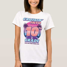 Camiseta Cruisin’ de vuelta al cole para chicas de 10º curs