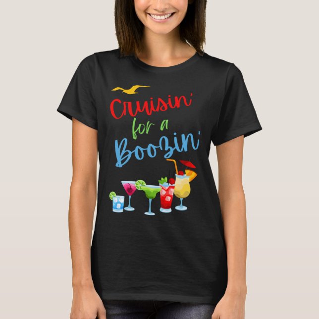 Camiseta Cruisin for a Boozin  cruise drinking drinking cru (Anverso)