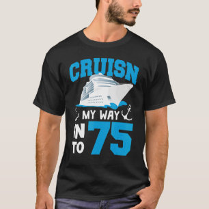 Camiseta Cruisin mi camino a los 75 años cumpleaños 75