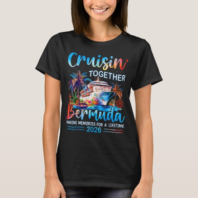 Camiseta Cruisin' Together Bermuda 2026 Family Vacation Cru (Anverso)