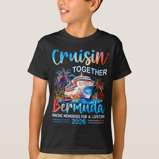 Camiseta Cruisin' Together Bermuda 2026 Family Vacation Cru (Anverso)