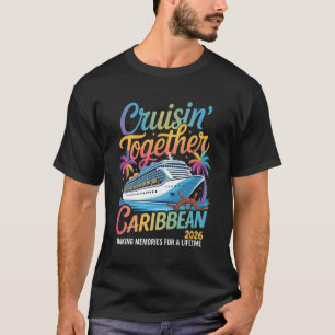 Camiseta Cruisin Together Caribe 2026 Creando Recuerdos