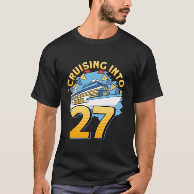 Camiseta Cruising Boat Cruising Into 27 Cruise (Anverso)