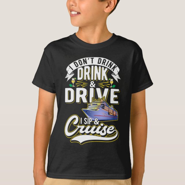 Camiseta Cruising Humor Boat Funny Cruise Ship Bebida (Anverso)