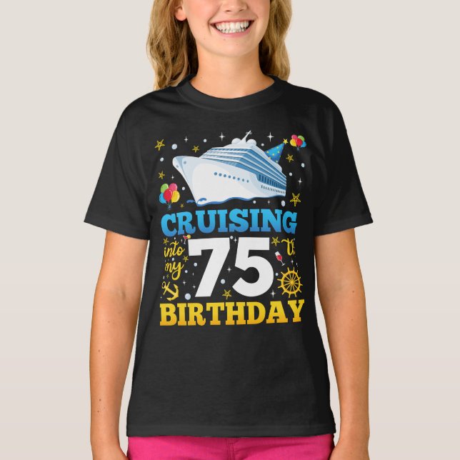Camiseta Cruising In My 75 Birthday Party Chica (Anverso)