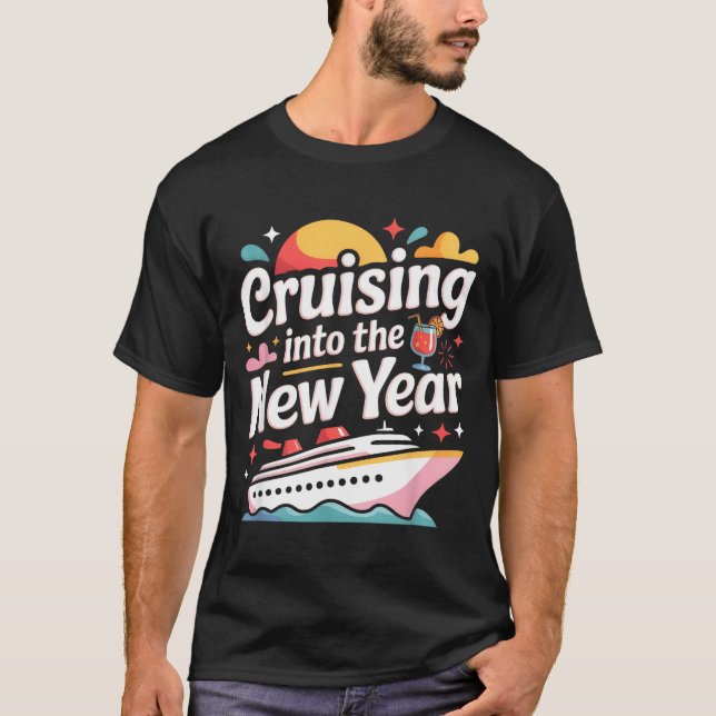 Camiseta Cruising Into 2026 New Years Eve Party Matching Fa (Anverso)