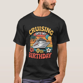Camiseta Cruising Into My 0th Birthday 