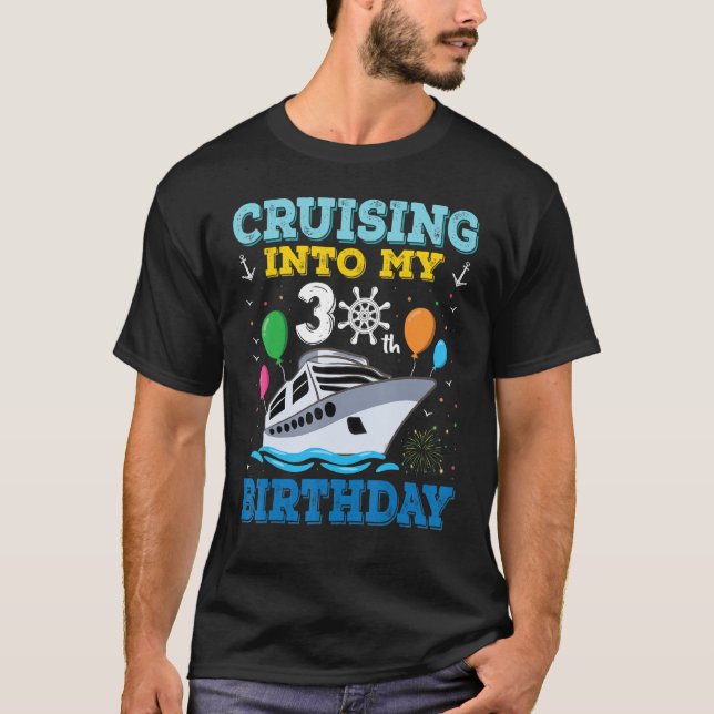Camiseta Cruising Into My 30th Birthday Party Cruise Squad  (Anverso)