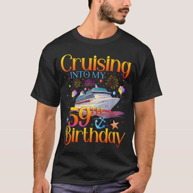 Camiseta Cruising Into My 59th Birthday Cruise 59 Year Old  (Anverso)