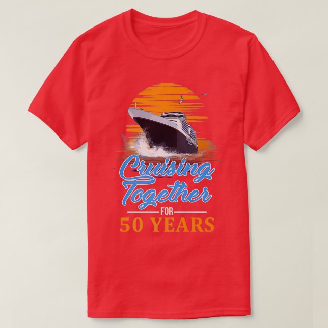 Camiseta Cruising Together for 50 Years Friends Family Coup (Diseño del anverso)