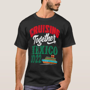 Camiseta Cruising Together Mexico 2022