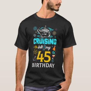 Camiseta Cruizando hacia mi brigada de cumpleaños 45 años 4