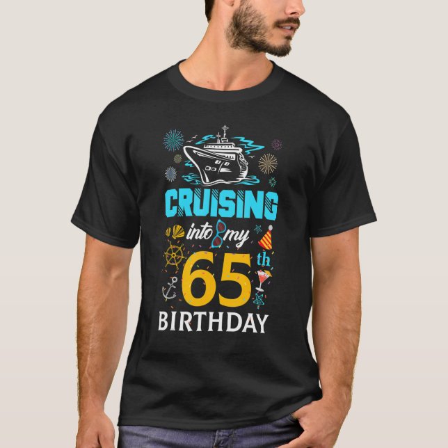 Camiseta Cruizando hacia mi séquito de cumpleaños de 65 año (Anverso)