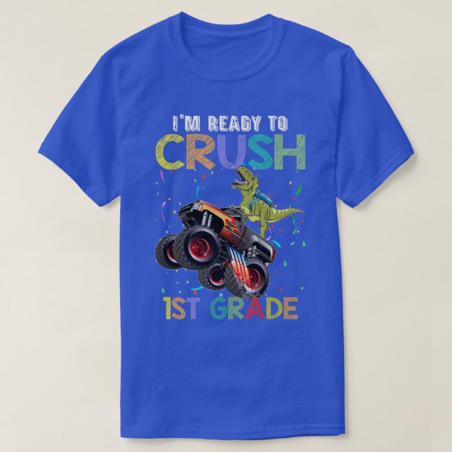 Camiseta Crush 1st Grade Monster Truck Dinosaur Back To Sch (Diseño del anverso)
