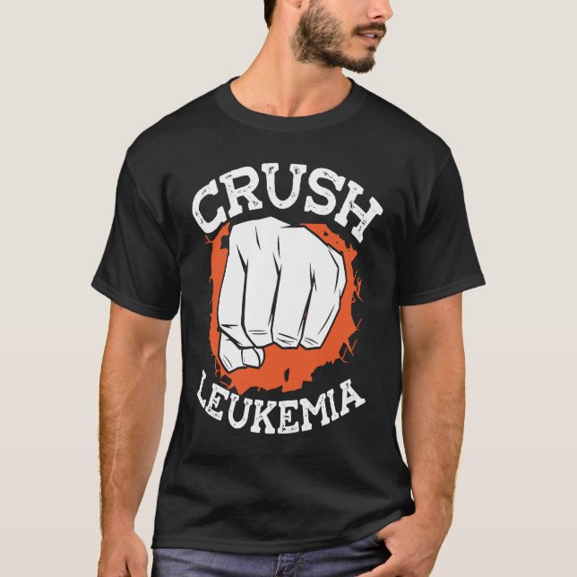Camiseta Crush Leukemia Chemotherapy Leukemia Awareness (Anverso)