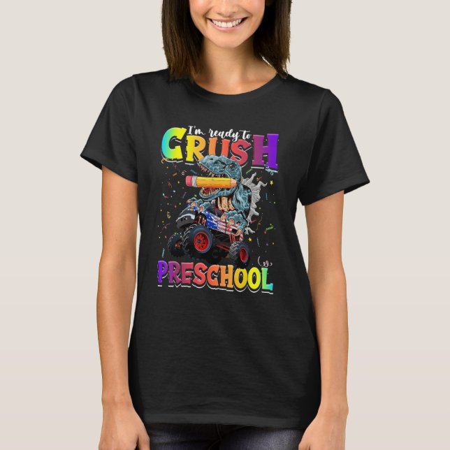 Camiseta Crush Preschool Dinosaur Monster Truck Back to Sch (Anverso)