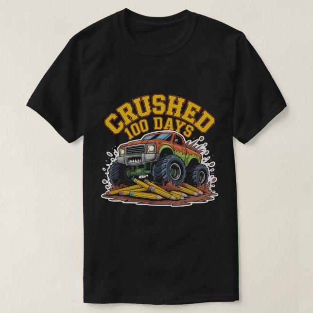 Camiseta  Crushed 100 Days of School Monster Truck Shirt Bo (Diseño del anverso)