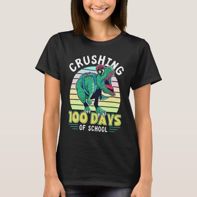 Camiseta Crushing 100 Days of School Dinosaur Rex Dino Boys (Anverso)