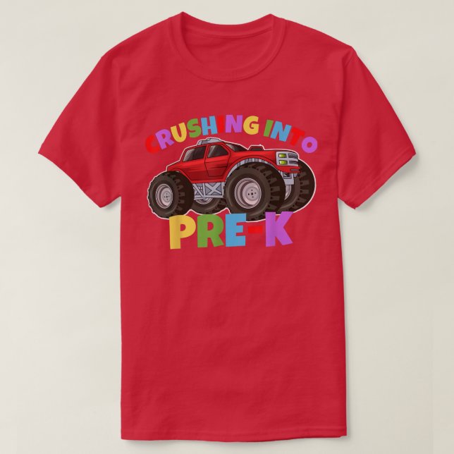 Camiseta Crushing into Pre-K Monster Truck Back to School B (Diseño del anverso)