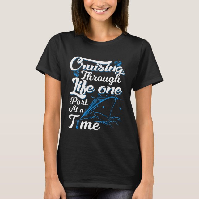 Camiseta Crusing through life one port at a time Cruise Oce (Anverso)