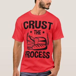 Camiseta Crust El Proceso, Sourdough Bread
