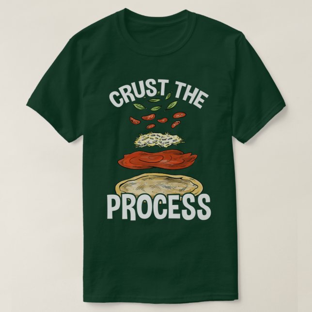 Camiseta Crust The Process, Pizza Maker Pizzaiolo 325 (Diseño del anverso)