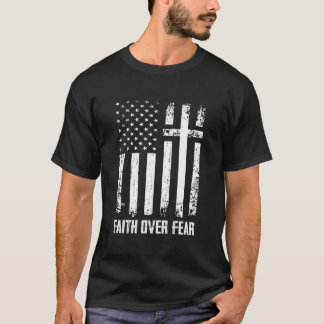 Camiseta Cruz Cristiana De Fe Sobre Miedos Bandera American