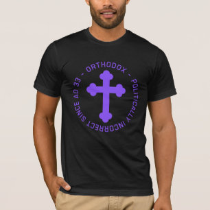 Camiseta Cruz cristiana ortodoxa desde AD 33 Incorrecta