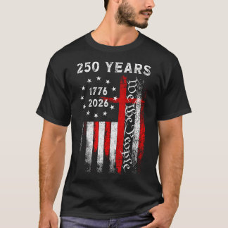 Camiseta Cruz de bandera 250 años de fe y libertad 1776-202
