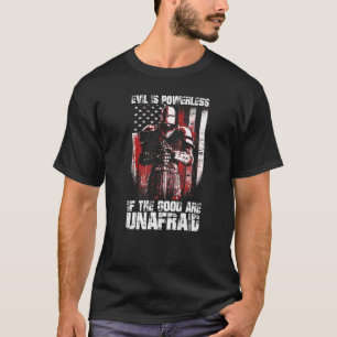 Camiseta Cruzado El Bien No Tiene Miedo De Luchar Contra El