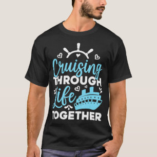 Camiseta Cruzando la vida juntos Parejas Viaje en crucero