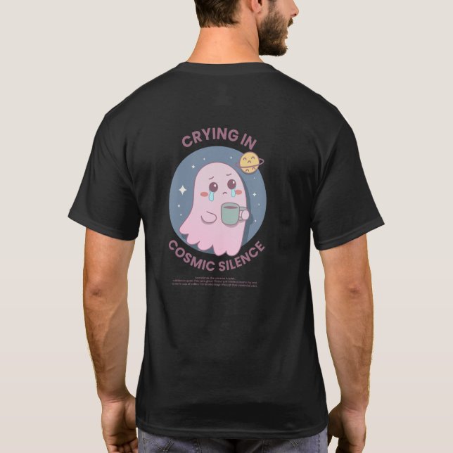 Camiseta Crying in Cosmic Silence – Cute Existential Ghost  (Reverso)