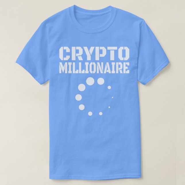 Camiseta Crypto Currency Crypto Millionaire Cargando 1 (Diseño del anverso)