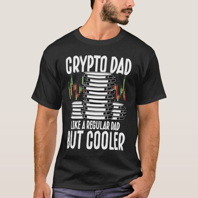 Camiseta Crypto Dad Cryptocurrency Blockchain Trader Mejor  (Anverso)