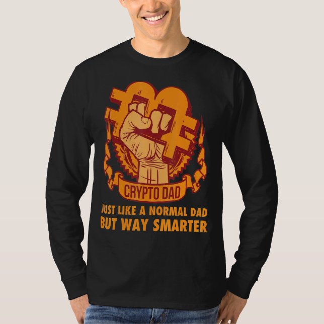 Camiseta Crypto Dad Igual Que Un Papá Normal Criptocurrency (Anverso)