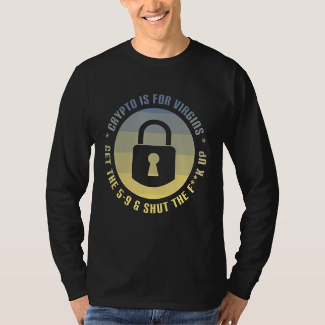 Camiseta Crypto Es Para Virgins Crypto Meme Cryptocurr (Anverso)