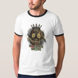 Camiseta Crypto Motivation | Bitcoin | Prove them wrong