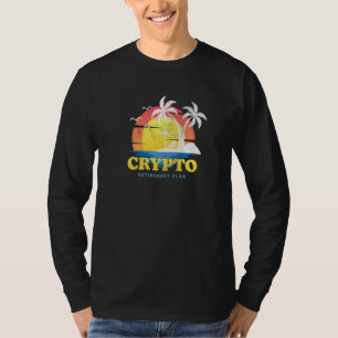 Camiseta Crypto My Retirement Plan Funny Invirtiendo 9