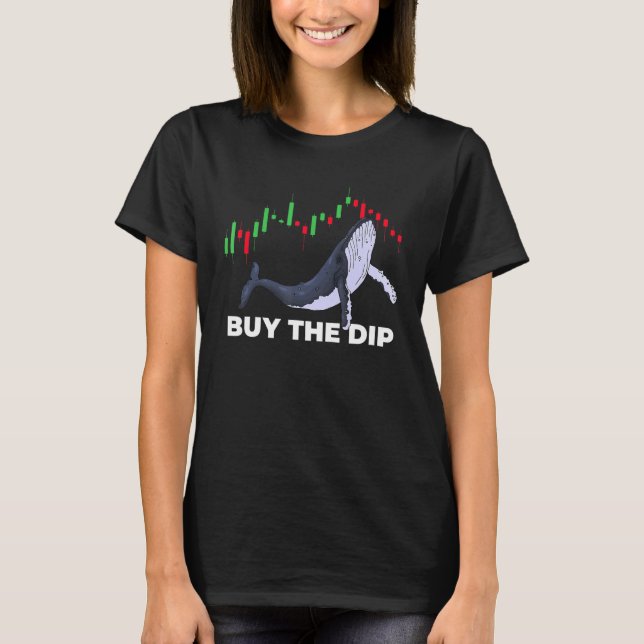 Camiseta Crypto Trading Buy The Dip Stock Chart Whale Inves (Anverso)