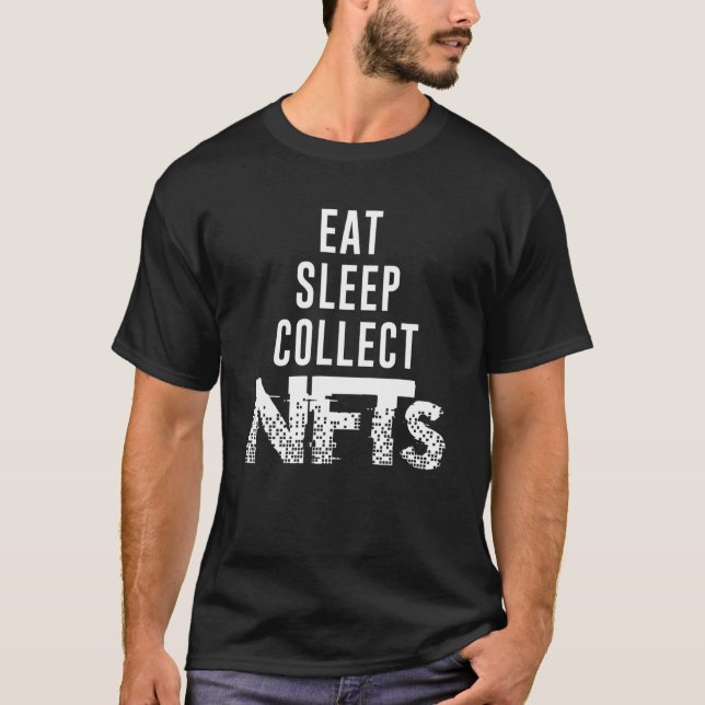 Camiseta Cryptocurrency Comer Sleep Collect Nft (Anverso)