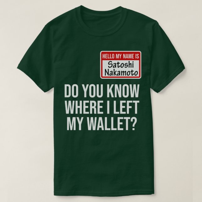 Camiseta Cryptocurrency Crypto Bitcoin Funny Hodl Satoshi N (Diseño del anverso)