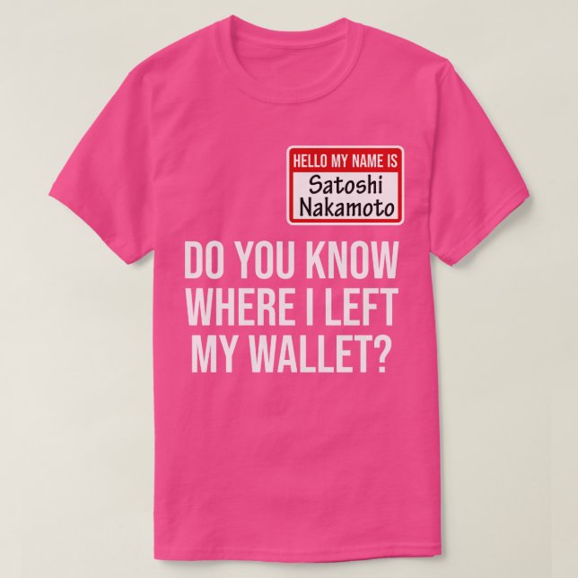 Camiseta Cryptocurrency Crypto Bitcoin Funny Hodl Satoshi N (Diseño del anverso)