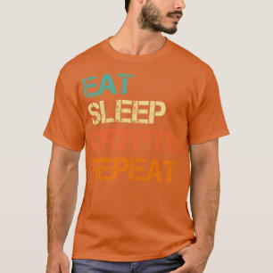 Camiseta Cryptocurrency Eat Sleep Crypto Repeat Bitcoin Fun