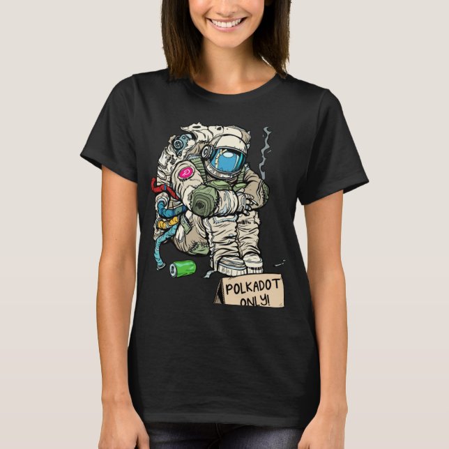 Camiseta Cryptocurrency Talk  Astronaut Hodler Begging For  (Anverso)