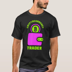 Camiseta Cryptocurrency Trader Trade Crypto Cryptos Trading