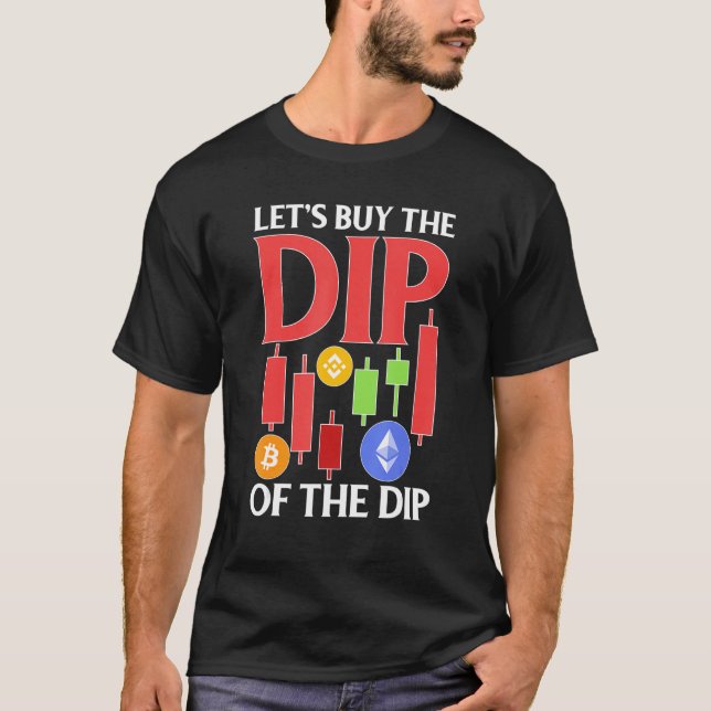 Camiseta Cryptocurrency Vamos a comprar la caída de la pres (Anverso)