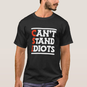 Camiseta CSI No Soporta Idiotas _      