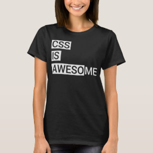 Camiseta CSS Es Impresionante Código De Computadora Geek Bi