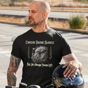 Camiseta Cthulhu Nadó Lo Que Resultó Divertido Políticament