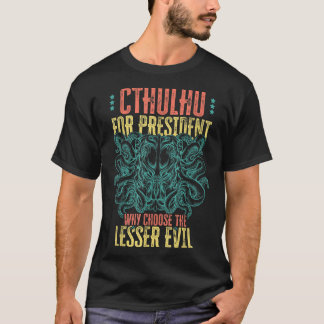 Camiseta Cthulhu Por El Presidente Por Qué Elegir A Los Men